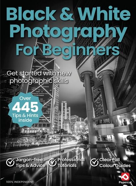 Black & White Photography For Beginners – February 2025 Cover