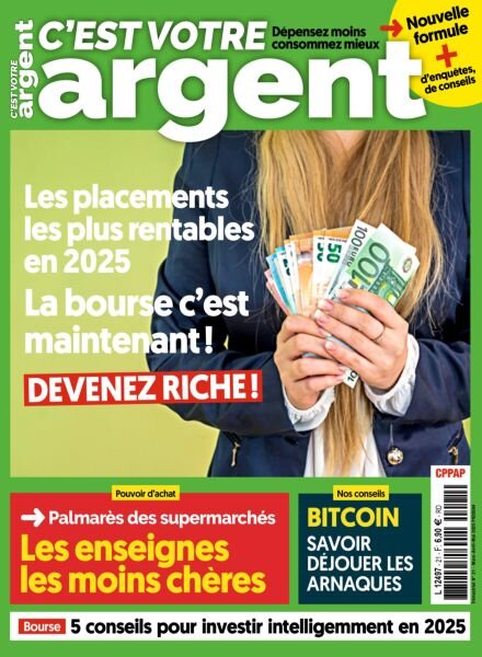 C’est Votre Argent – Mars-Avril-Mai 2025 Cover