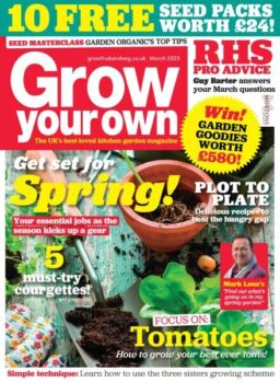 Grow Your Own – March 2025