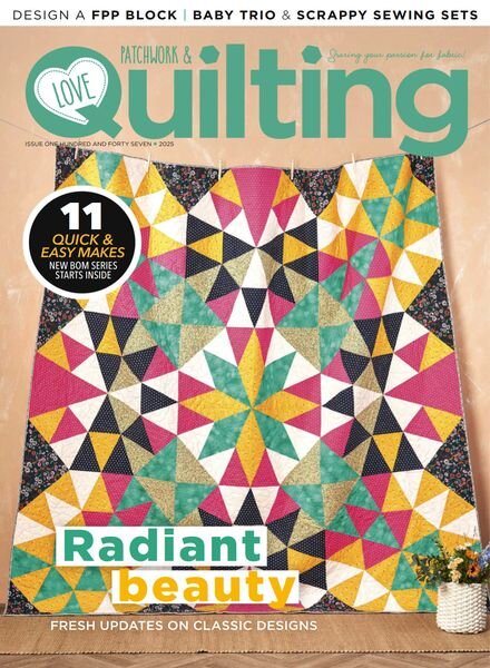 Love Patchwork & Quilting – Issue 147 2025 Cover