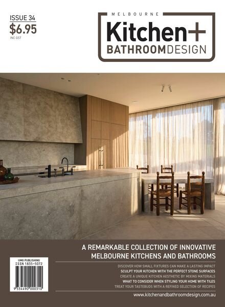 Melbourne Kitchen + Bathroom Design – Issue 34 2025 Cover