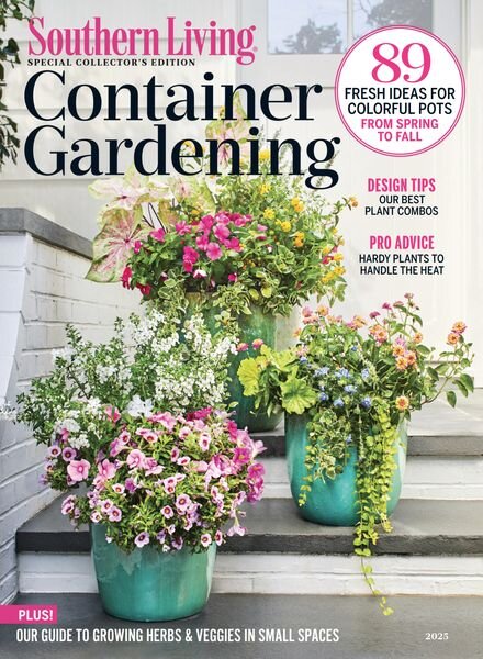 Southern Living – Southern Living Container Gardening 2025 Cover