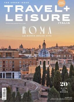 Travel + Leisure Italia – Inverno 2025