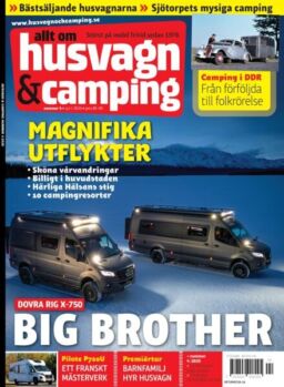 Allt om Husvagn & Camping – Mars 2025