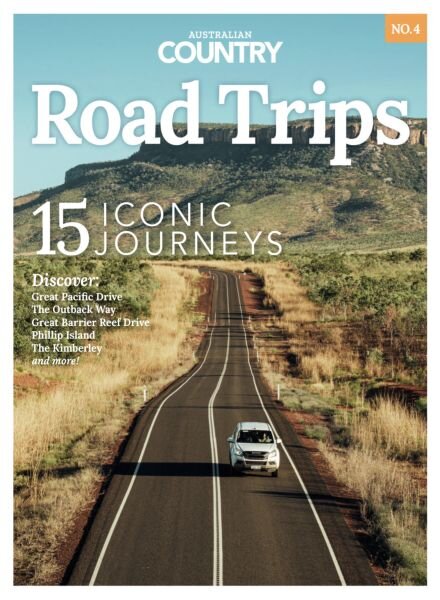Australian Country Road Trips – Issue 4 2025 Cover