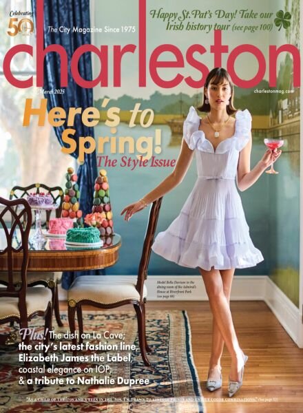Charleston Magazine – March 2025 Cover