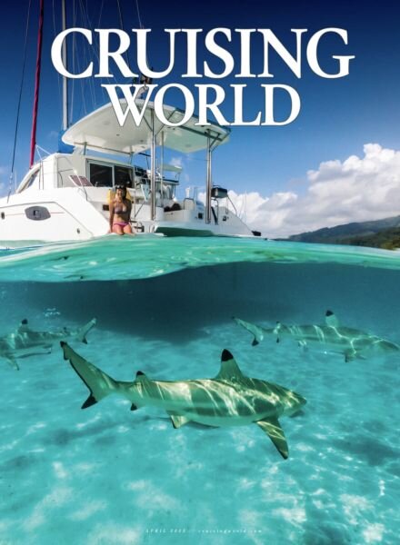 Cruising World – April 2025 Cover