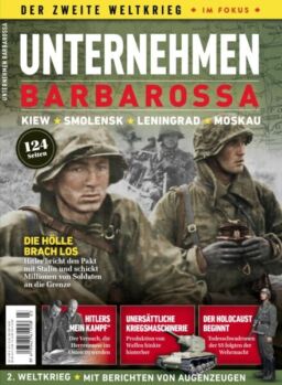 Der Zweite Weltkrieg Im Fokus – Barbarossa – Marz 2025
