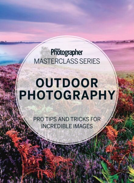 Digital Photographer Masterclass Series – Outdoor – 2015 Cover