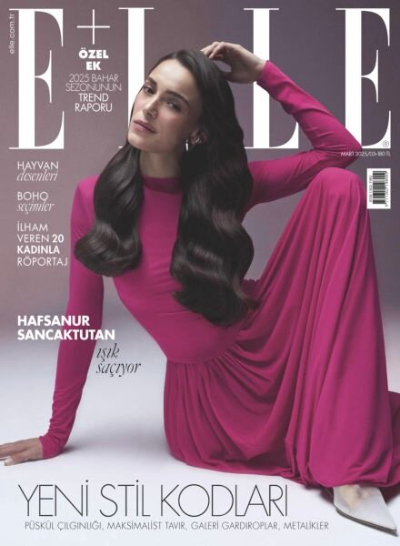 Elle Turkiye – 5 Mart 2025 Cover