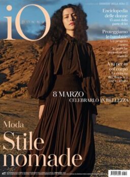 Io Donna del Corriere della Sera – 8 Marzo 2025