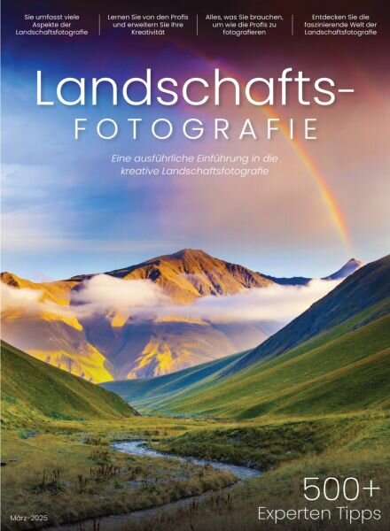 Landschaftsfotografie Das essentielle Handbuch – Marz 2025 Cover