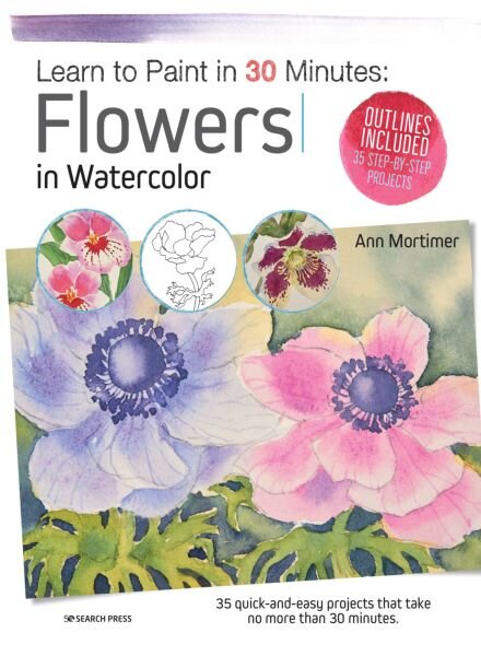 Learn to Paint in 30 minutes – Flowers in Watercolor 2025 Cover