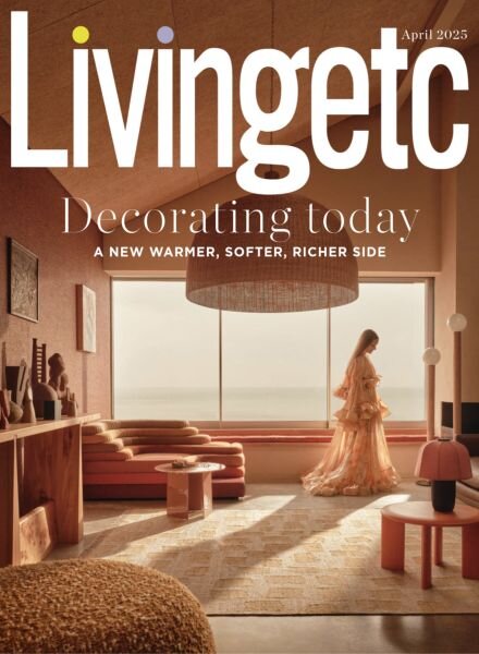 Living Etc UK – April 2025 Cover