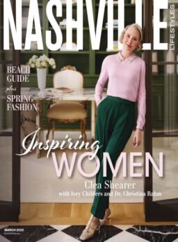 Nashville Lifestyles Magazine – March 2025