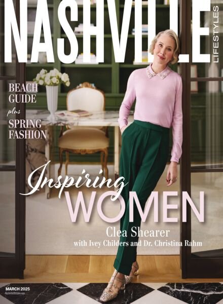Nashville Lifestyles Magazine – March 2025 Cover