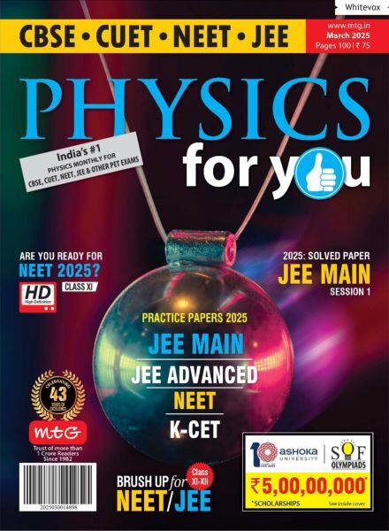 Physics For You – March 2025 Cover