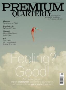 Premium Quarterly – Ausgabe 1 2025