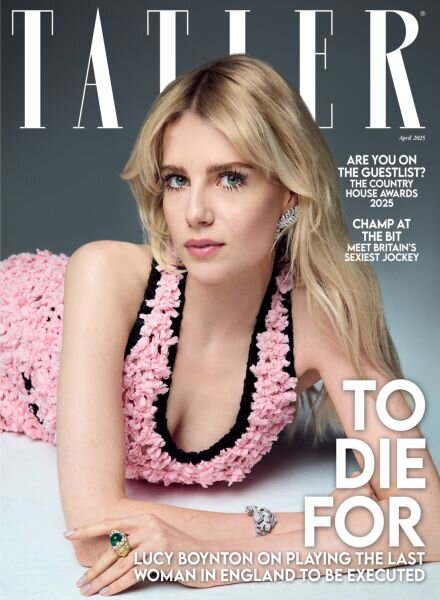 Tatler UK – April 2025 Cover