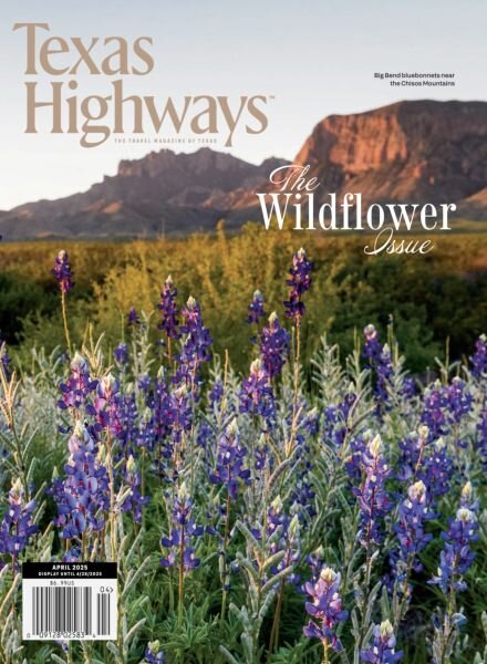 Texas Highways – April 2025 Cover