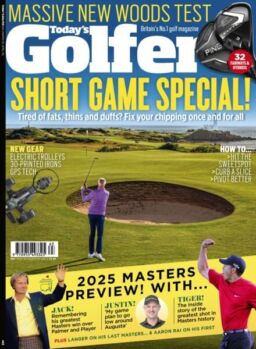 Today’s Golfer UK – May 2025