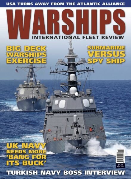 Warships International Fleet Review – April 2025 Cover