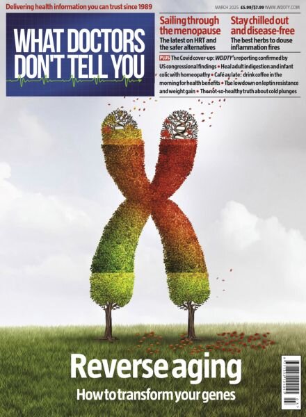 What Doctors Don’t Tell You UK – March 2025 Cover