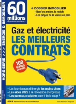 60 Millions de Consommateurs – Hors-Serie – Mai-Juin 2025