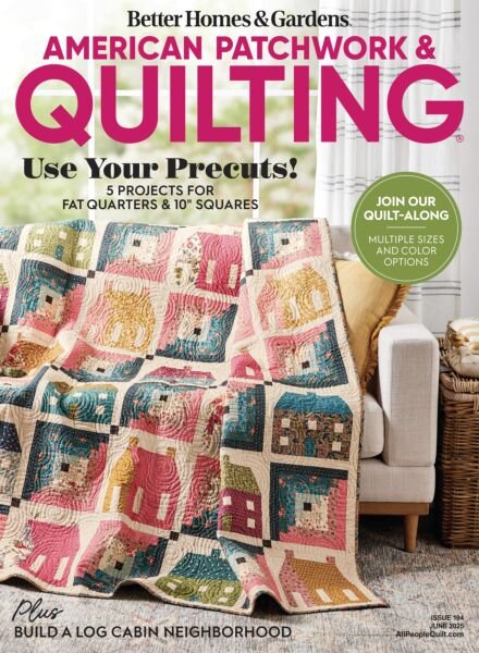 American Patchwork & Quilting – June 2025 Cover