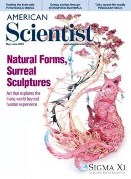 American Scientist – May-June 2025