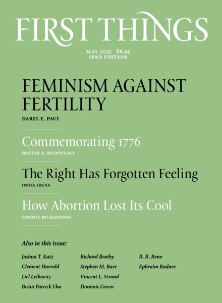 First Things – May 2025 Cover