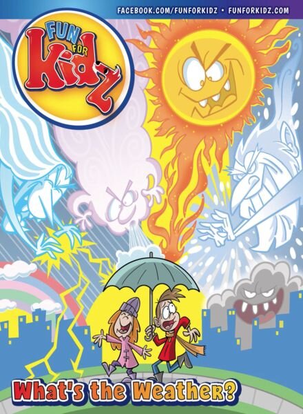 Fun For Kidz Magazine – What’s the Weather – April 2025 Cover