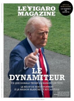 Le Figaro Magazine – 11 Avril 2025