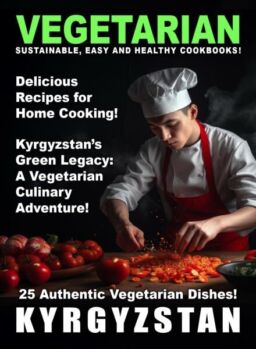 Taste of Vegetarian – Kyrgyzstan – April 2025