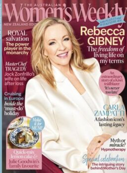 The Australian Women’s Weekly New Zealand Edition – May 2025