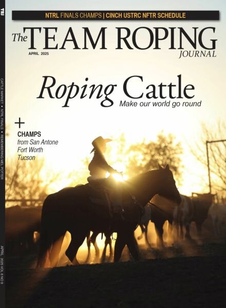 The Team Roping Journal – April 2025 Cover