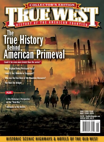True West Magazine – May-June 2025 Cover