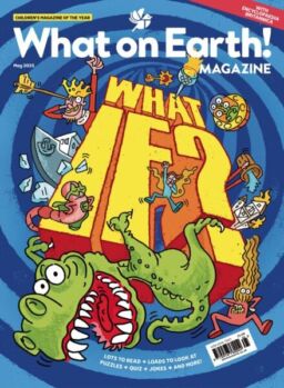 What on Earth! Magazine – May 2025