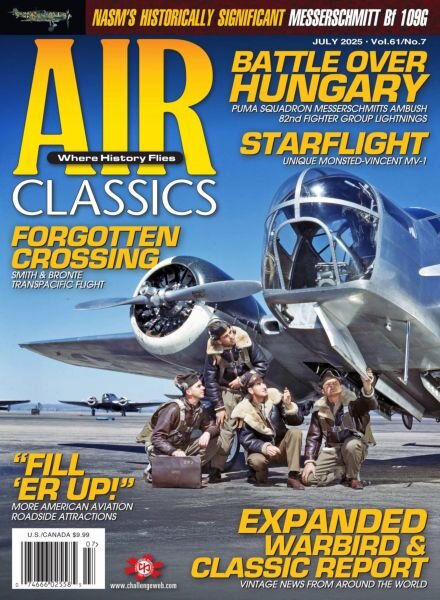 Air Classics Where History Flies! – July 2025 Cover
