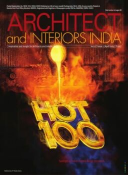 Architect and Interiors India – April 2025