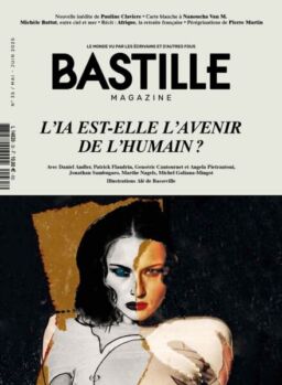 Bastille Magazine – Mai-Juin 2025