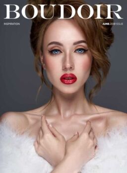 Boudoir Inspiration – June 2018 Issue
