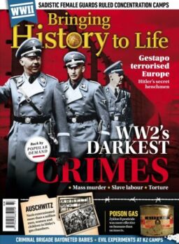 Bringing History to Life – WW2’s Darkest Crimes – May 2025
