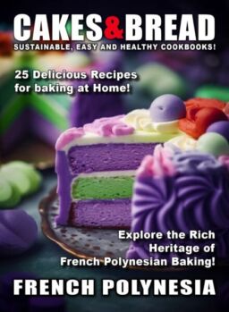 Cakes & Bread – French Polynesia – 9 May 2025