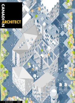 Canadian Architect – May 2025