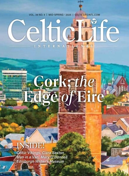 Celtic Life International – Mid-Spring 2025 Cover