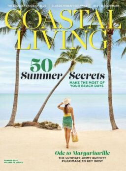 Coastal Living – Summer 2025
