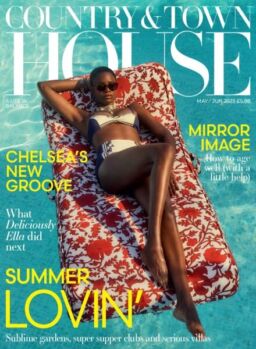Country & Town House – May-June 2025