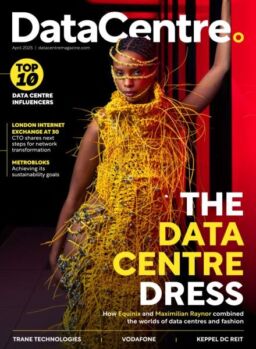 Data Centre Magazine – April 2025