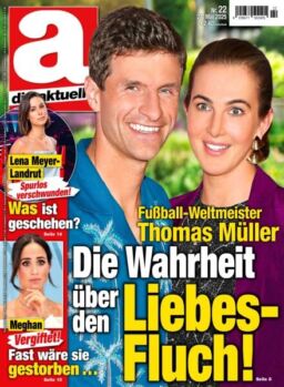 Die Aktuelle – 24 Mai 2025